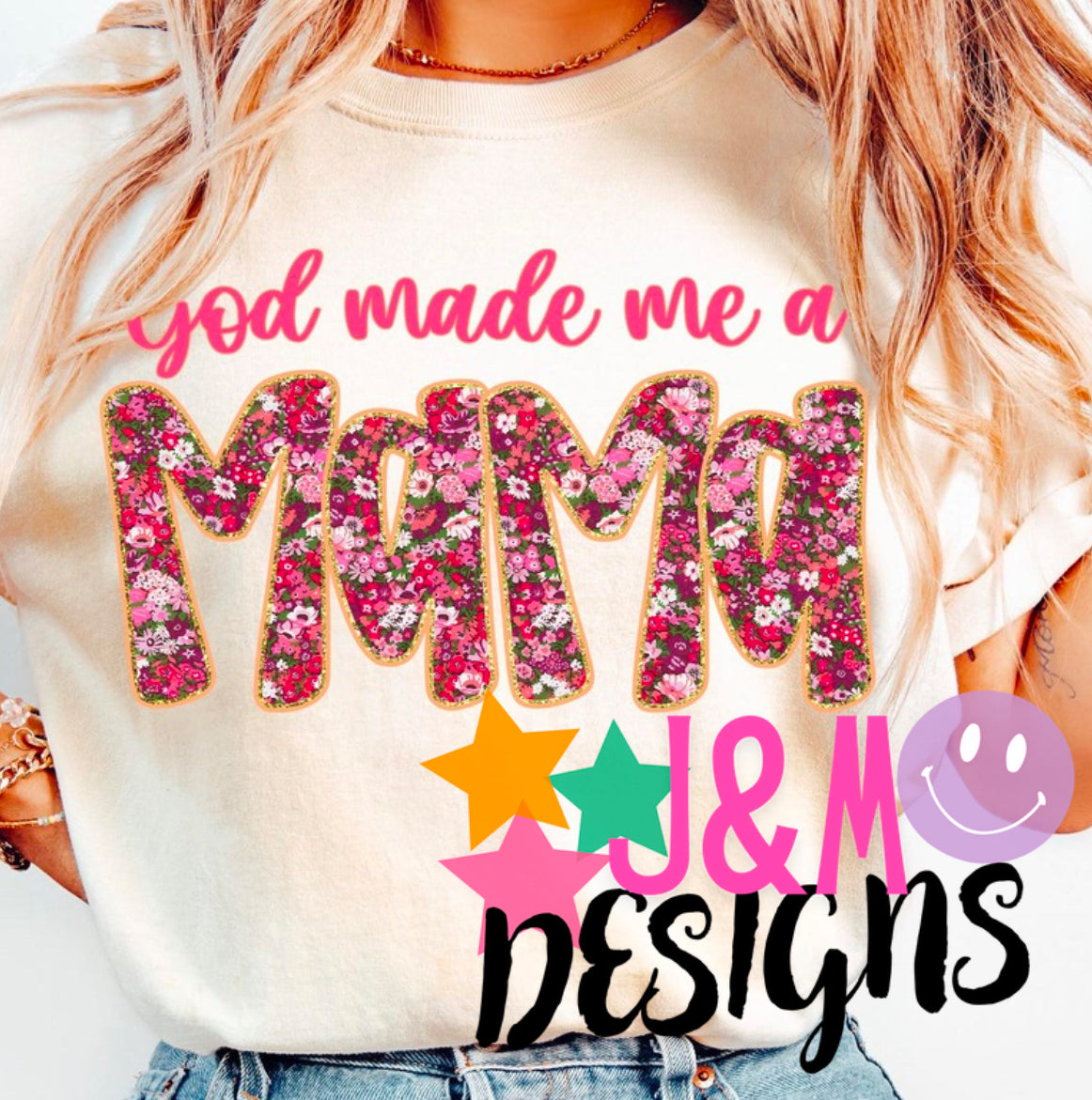 God made me a Mama