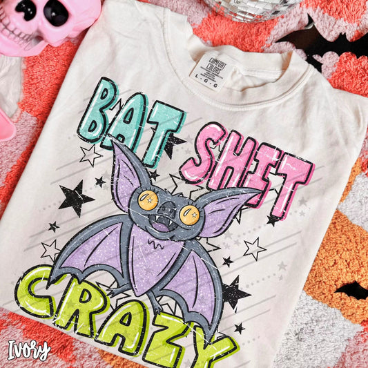 Bat Shit Crazy